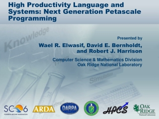 High Productivity Language and Systems: Next Generation Petascale Programming