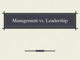 Management vs. Leadership