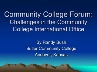 Community College Forum: Challenges in the Community College International Office