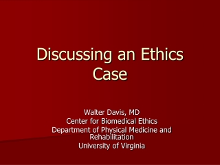 Discussing an Ethics Case