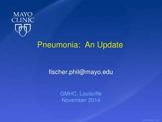 Pneumonia:  An Update