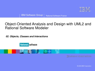 Object-Oriented Analysis and Design with UML2 and Rational Software Modeler