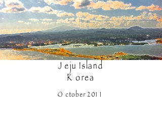 Jeju Island Korea