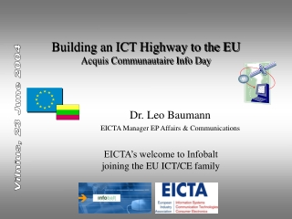 Building an ICT Highway to the EU Acquis Communautaire Info Day