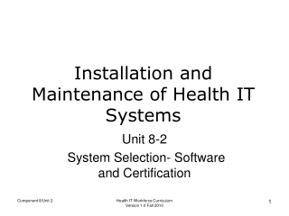 Installation and Maintenance of Health IT Systems