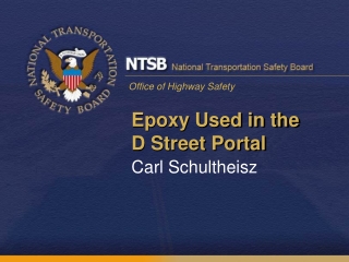 Epoxy Used in the D Street Portal