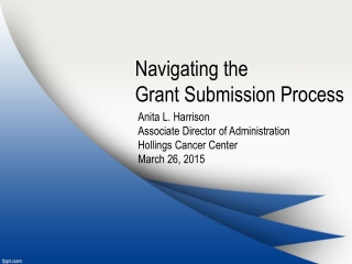 Navigating the  Grant Submission Process