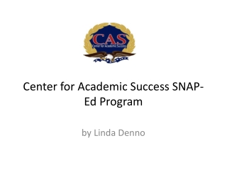 Center for Academic Success SNAP-Ed Program