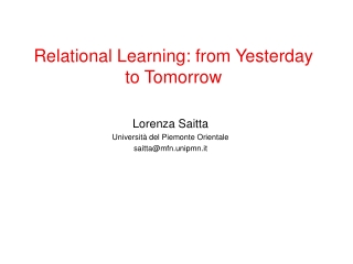 Relational Learning: from Yesterday to Tomorrow
