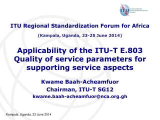 Applicability of the ITU-T E.803 Quality of service parameters for supporting service aspects