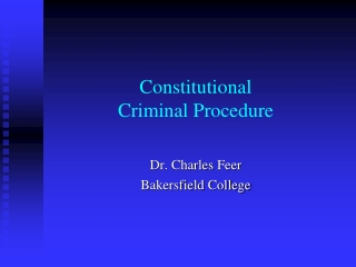 Constitutional Criminal Procedure