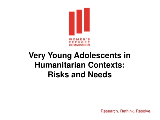 Very Young Adolescents in Humanitarian Contexts:  Risks and Needs