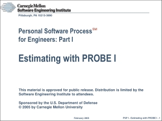 Personal Software Process  for Engineers: Part I Estimating with PROBE I