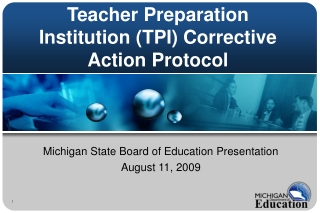 Teacher Preparation Institution (TPI) Corrective Action Protocol