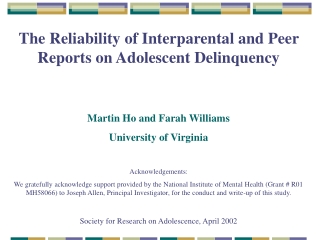 The Reliability of Interparental and Peer Reports on Adolescent Delinquency