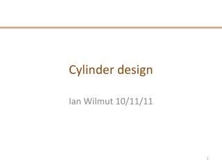 Cylinder design