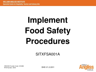 Implement  Food Safety  Procedures SITXFSA001A