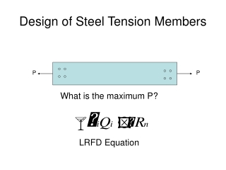 Design of Steel Tension Members