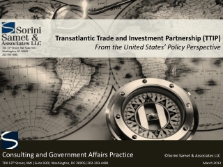 Transatlantic Trade and Investment Partnership (TTIP) From the United States’ Policy Perspective