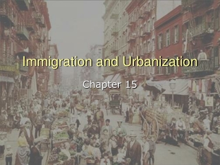 Immigration and Urbanization