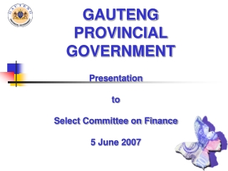 Presentation  to  Select Committee on Finance 5 June 2007