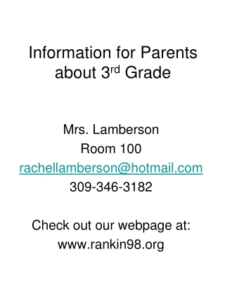 Information for Parents about 3 rd  Grade