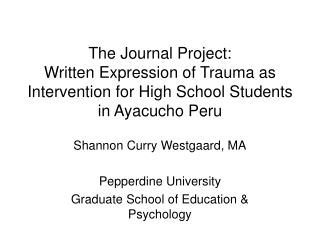 Shannon Curry Westgaard, MA Pepperdine University  Graduate School of Education &amp; Psychology