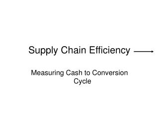 Supply Chain Efficiency