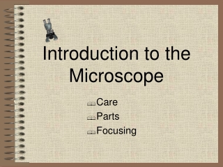 Introduction to the Microscope