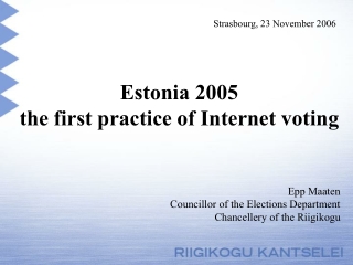 Estonia 2005  the first practice of Internet voting