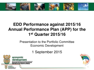 EDD Performance against 2015/16 Annual Performance Plan (APP) for the 1 st  Quarter 2015/16