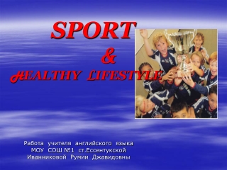 SPORT         &amp;            H EALTHY   L IFESTYLE