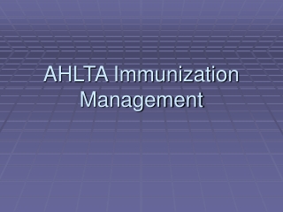 AHLTA Immunization Management