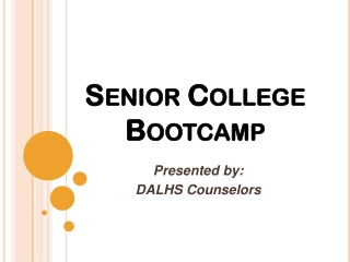 Senior College Bootcamp