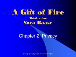 A Gift of Fire Third edition Sara Baase