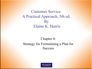 Customer Service:  A Practical Approach, 5th ed. By    Elaine K. Harris