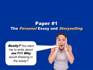 Paper #1 The  Personal  Essay and  Storyselling