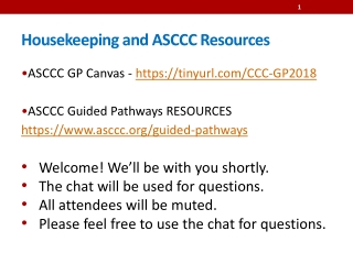 Housekeeping and ASCCC Resources