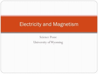 Electricity and Magnetism