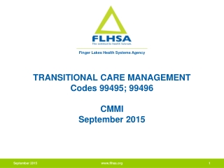 TRANSITIONAL CARE MANAGEMENT Codes 99495; 99496 CMMI September 2015