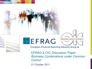 EFRAG &amp; OIC Discussion Paper:  Business Combinations under Common Control