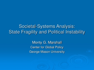 Societal-Systems Analysis: State Fragility and Political Instability