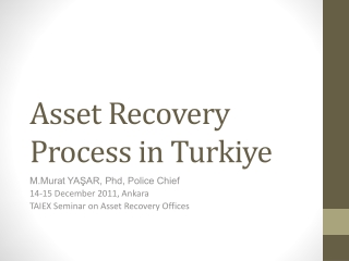 Asset Recovery Process in Turkiye