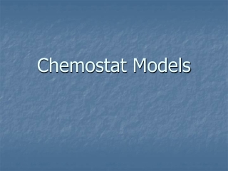 Chemostat Models