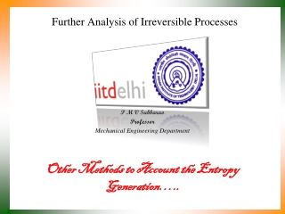 Further Analysis of Irreversible Processes