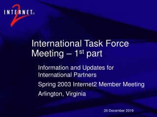 International Task Force Meeting – 1 st  part