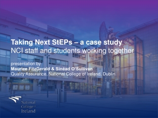 Taking Next StEPs – a case study NCI staff and students working together presentation by