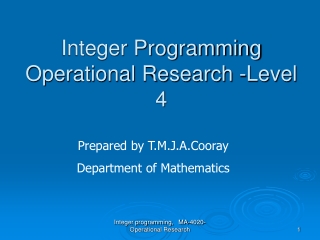 Integer Programming Operational Research -Level 4