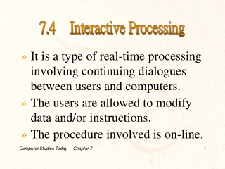 It is a type of real-time processing involving continuing dialogues between users and computers.