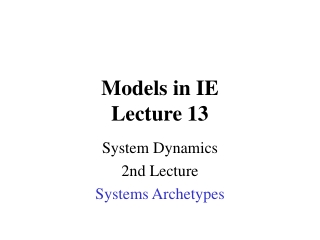 Models in IE   Lecture 13